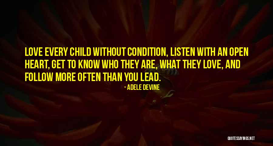 Heart Listen Quotes By Adele Devine Heart Listen Quotes By Adele Devine
