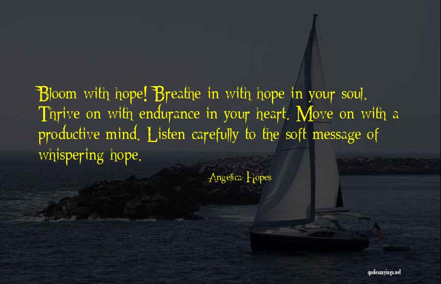 Heart Listen Quotes By Angelica Hopes