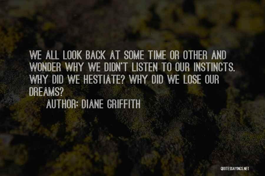 Heart Listen Quotes By Diane Griffith
