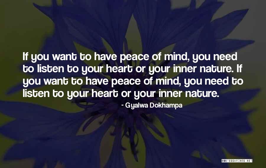 Heart Listen Quotes By Gyalwa Dokhampa