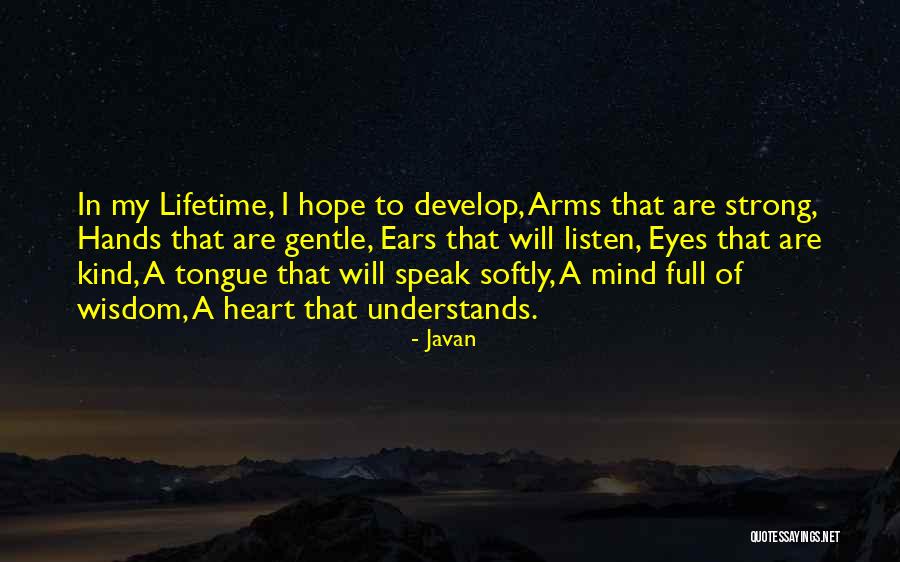 Heart Listen Quotes By Javan Heart Listen Quotes By Javan