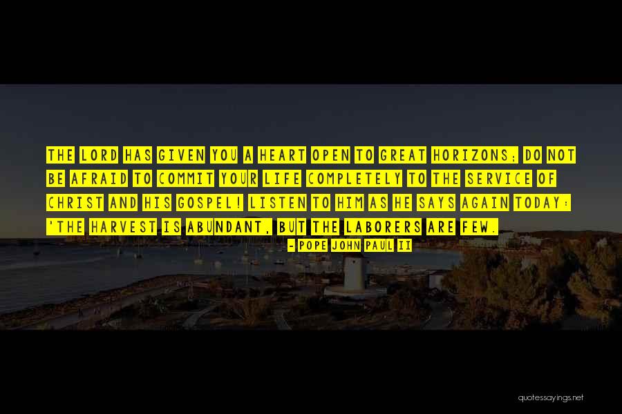 Heart Listen Quotes By Pope John Paul II Heart Listen Quotes By Pope John Paul II