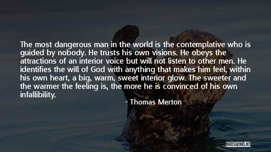 Heart Listen Quotes By Thomas Merton