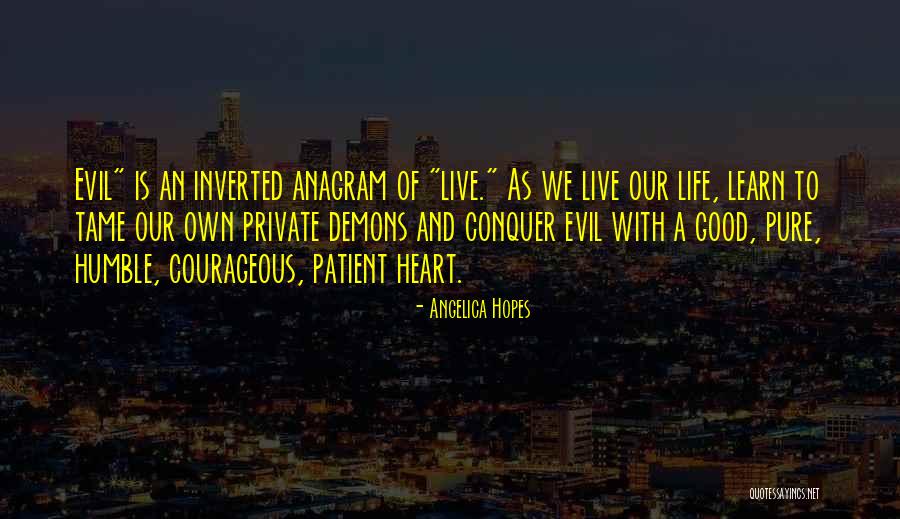 Heart Live Quotes By Angelica Hopes