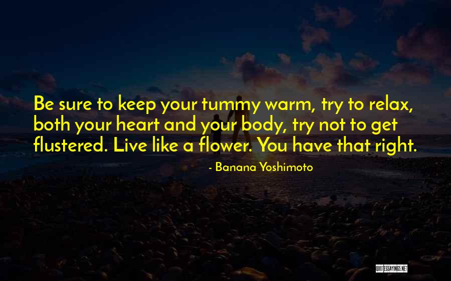 Heart Live Quotes By Banana Yoshimoto