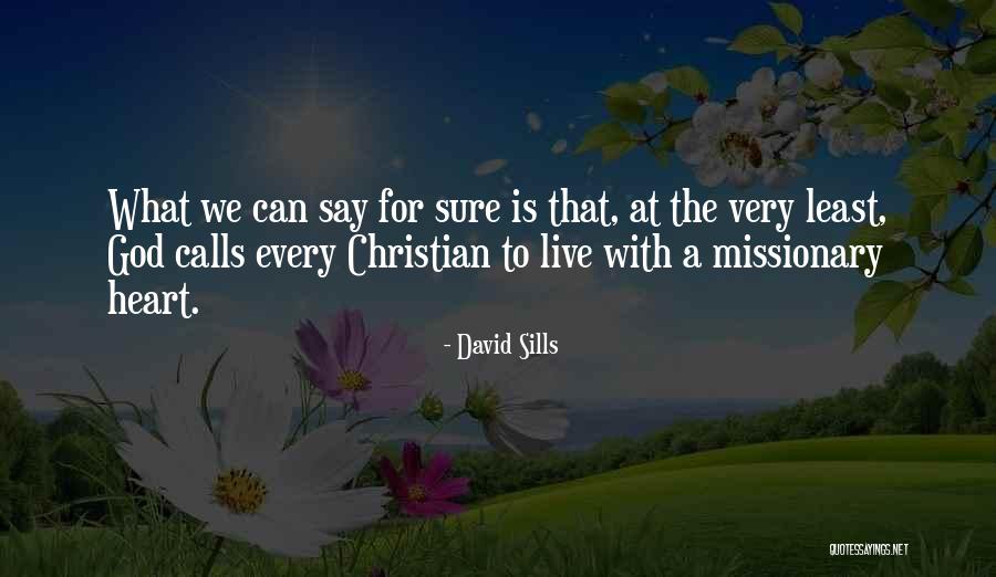 Heart Live Quotes By David Sills