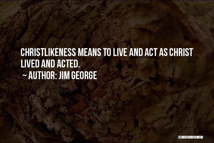 Heart Live Quotes By Jim George