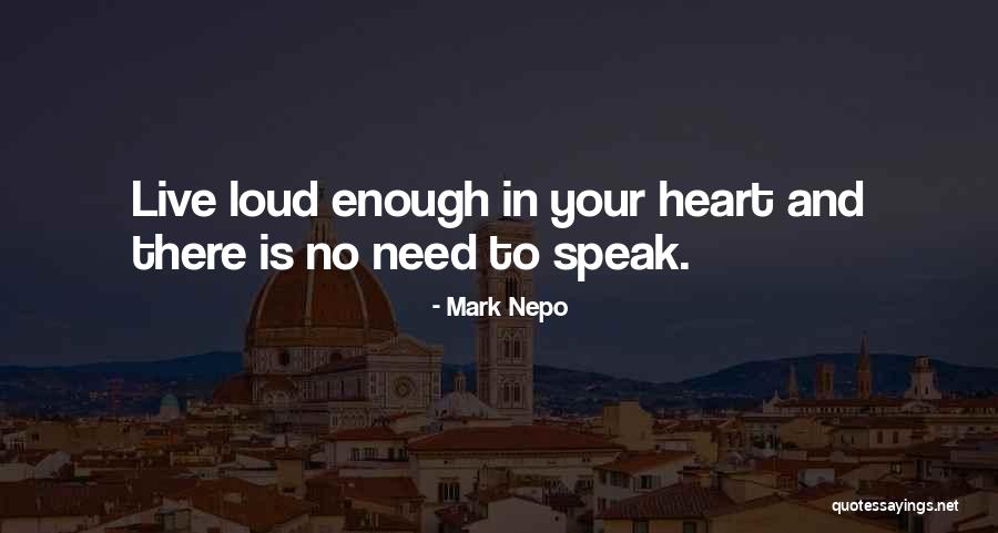 Heart Live Quotes By Mark Nepo