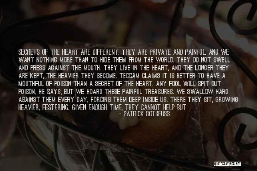 Heart Live Quotes By Patrick Rothfuss