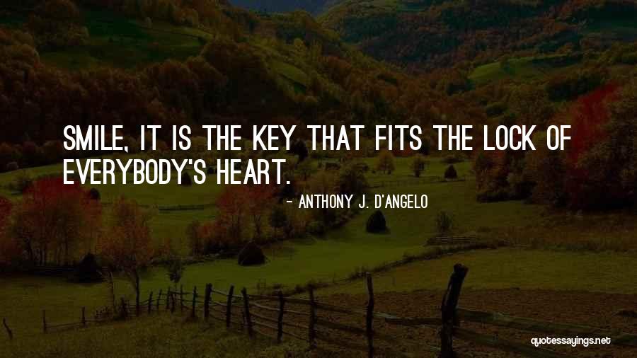 Heart Lock Key Quotes By Anthony J. D'Angelo