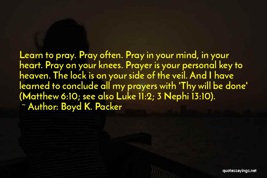 Heart Lock Key Quotes By Boyd K. Packer