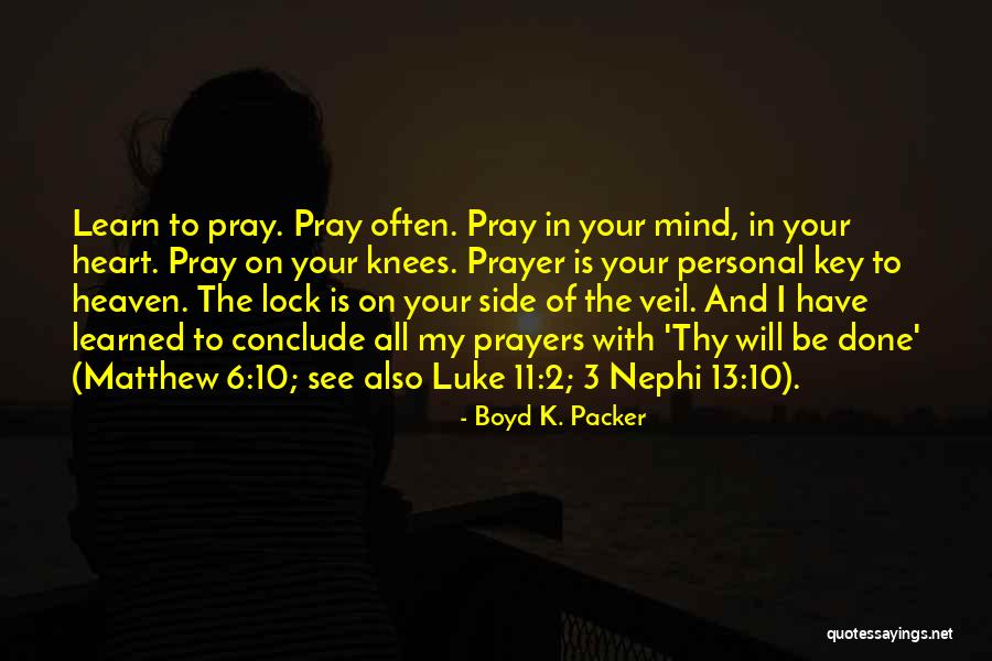 Heart Lock Key Quotes By Boyd K. Packer