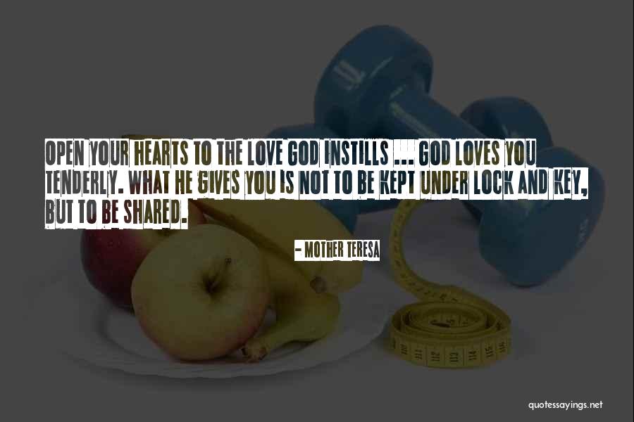 Heart Lock Key Quotes By Mother Teresa