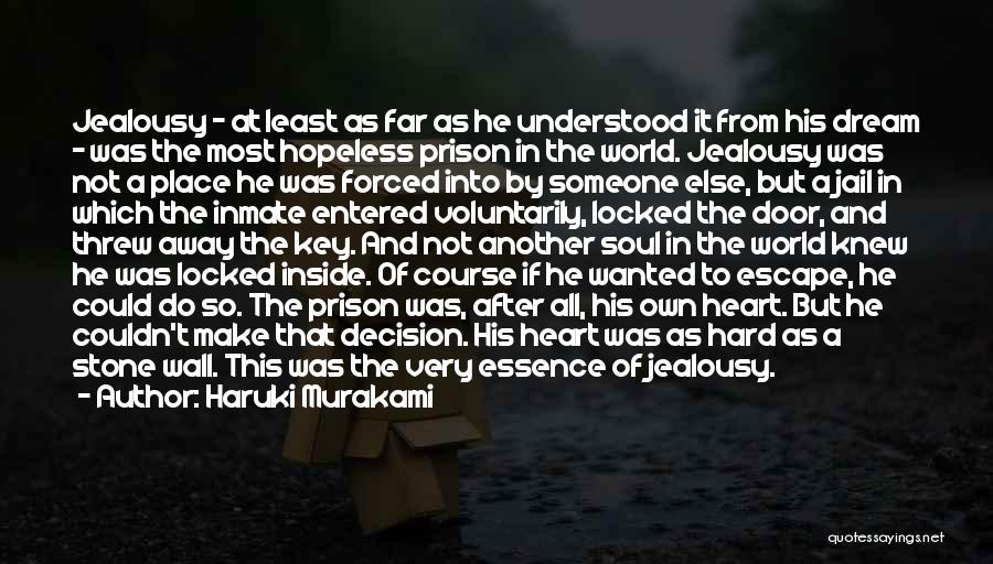 Heart Locked Away Quotes By Haruki Murakami