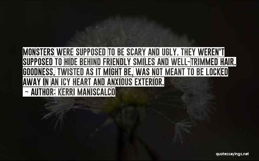 Heart Locked Away Quotes By Kerri Maniscalco