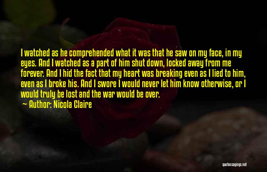 Heart Locked Away Quotes By Nicola Claire