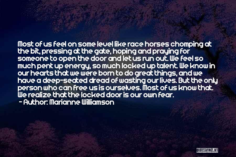 Heart Locked Up Quotes By Marianne Williamson