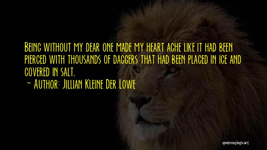 Heart Made Of Ice Quotes By Jillian Kleine Der Lowe