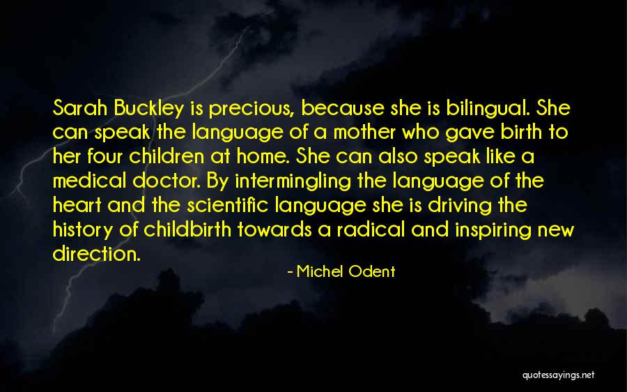 Heart Medical Quotes By Michel Odent
