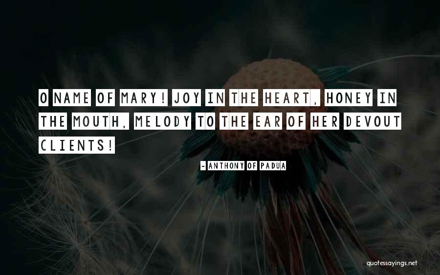 Heart Melody Quotes By Anthony Of Padua Heart Melody Quotes By Anthony Of Padua