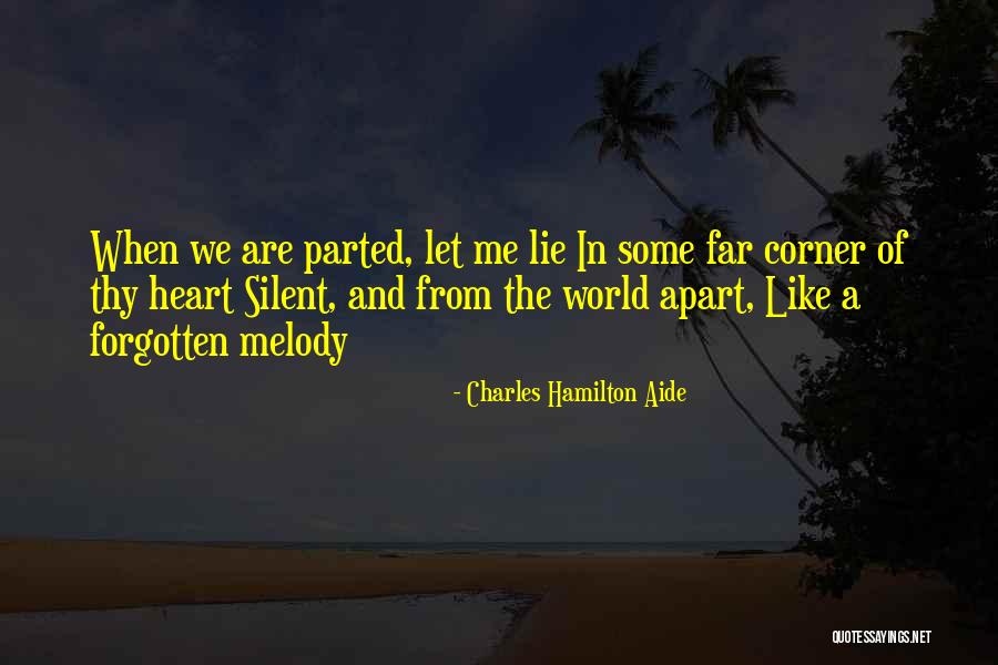 Heart Melody Quotes By Charles Hamilton Aide Heart Melody Quotes By Charles Hamilton Aide
