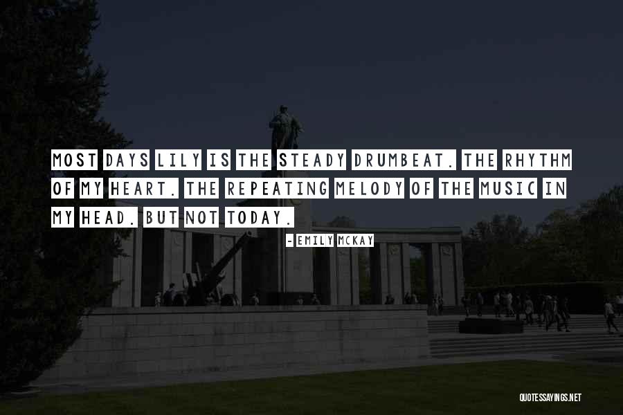 Heart Melody Quotes By Emily McKay Heart Melody Quotes By Emily McKay