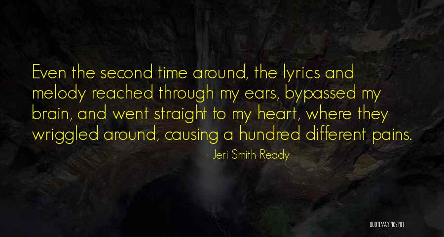 Heart Melody Quotes By Jeri Smith-Ready Heart Melody Quotes By Jeri Smith-Ready