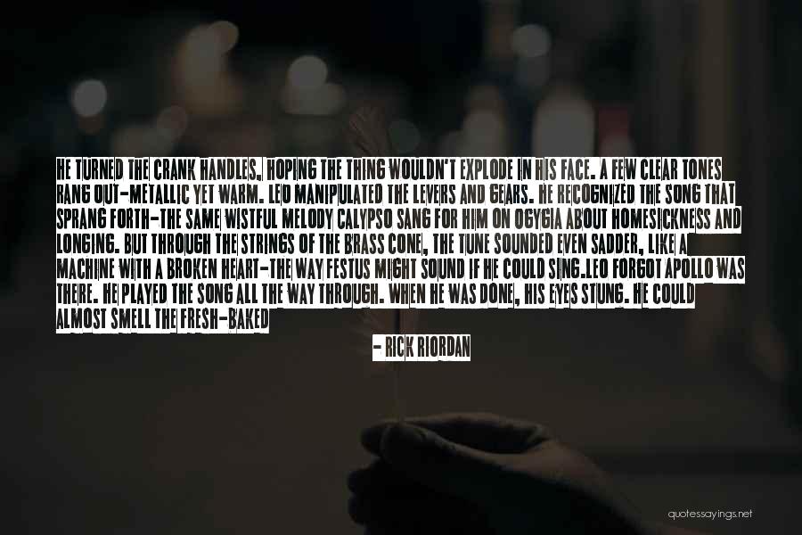 Heart Melody Quotes By Rick Riordan Heart Melody Quotes By Rick Riordan