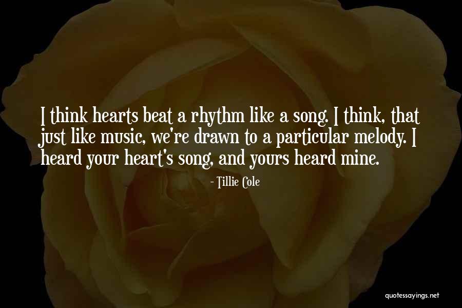 Heart Melody Quotes By Tillie Cole Heart Melody Quotes By Tillie Cole