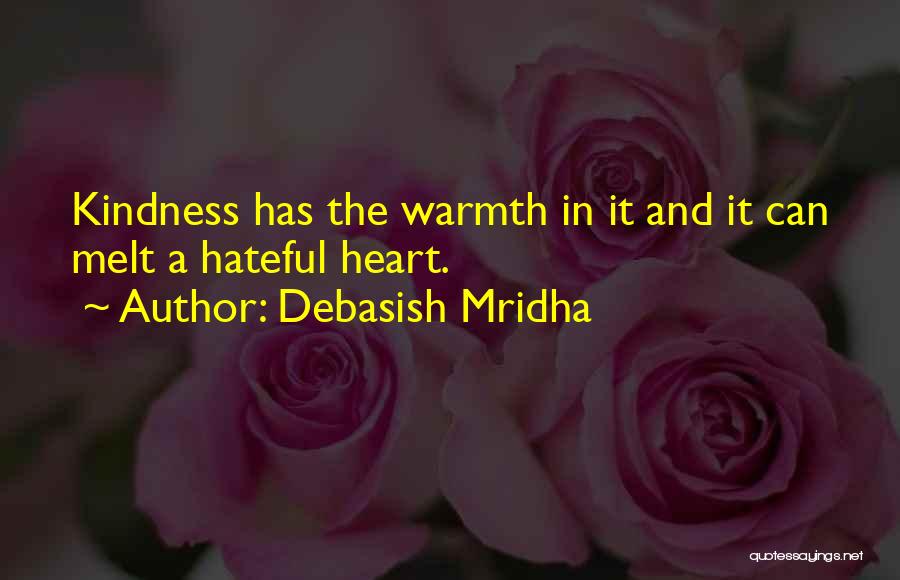 Heart Melt Love Quotes By Debasish Mridha