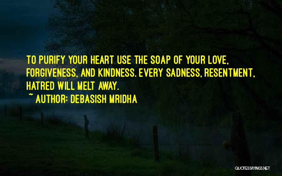 Heart Melt Love Quotes By Debasish Mridha