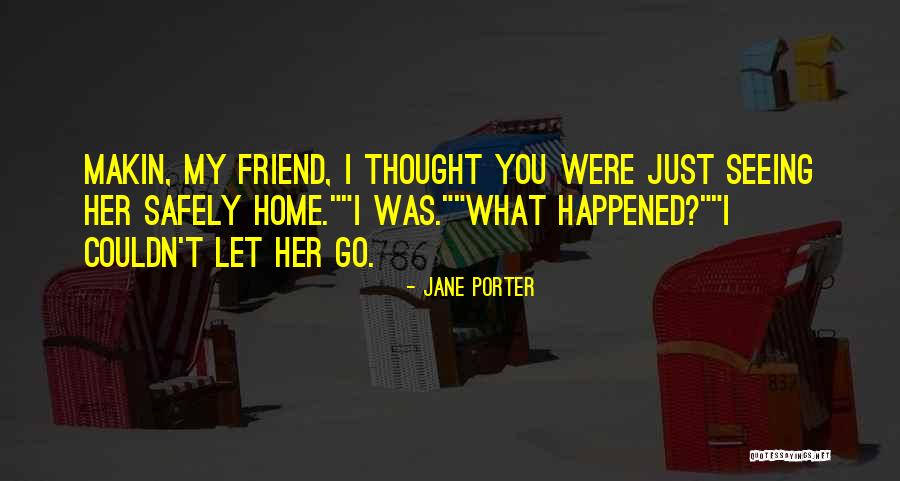 Heart Melting Quotes By Jane Porter