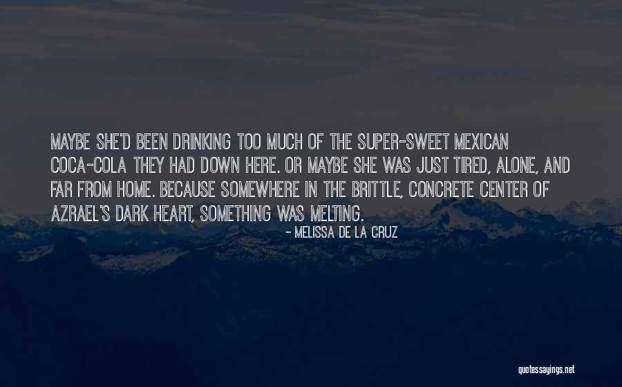 Heart Melting Quotes By Melissa De La Cruz