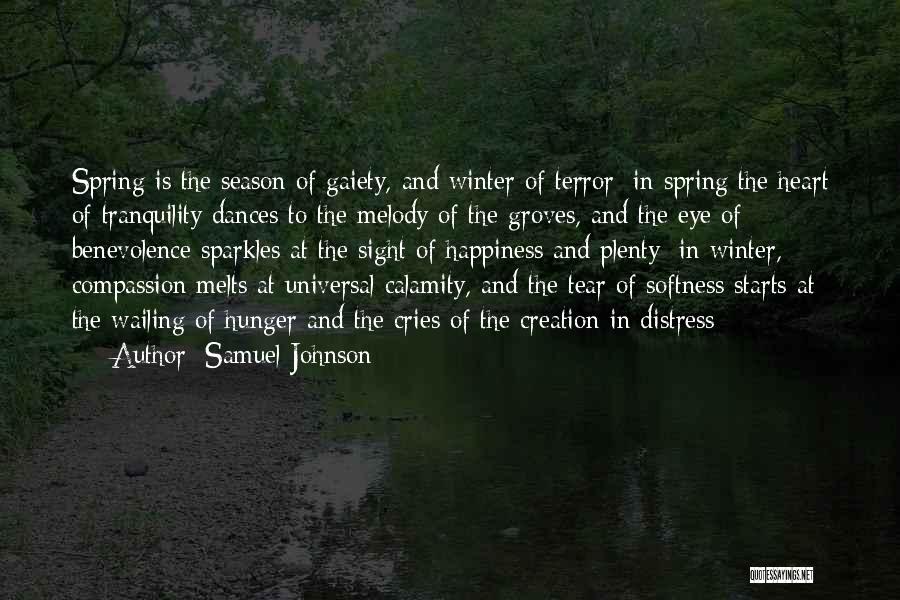 Heart Melts Quotes By Samuel Johnson