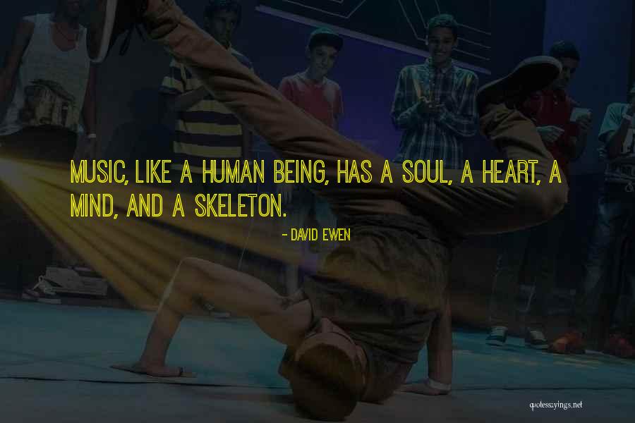 Heart Mind And Soul Quotes By David Ewen Heart Mind And Soul Quotes By David Ewen