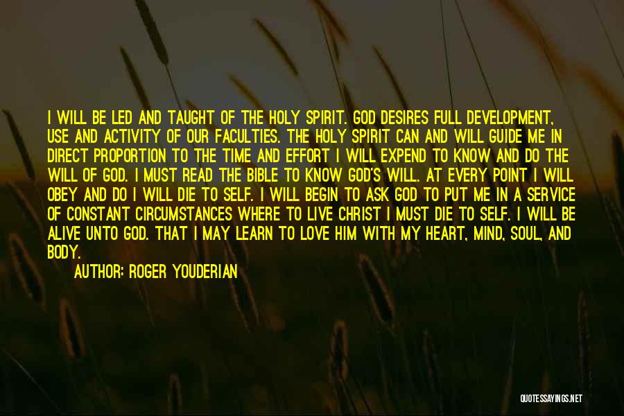 Heart Mind Body And Soul Quotes By Roger Youderian