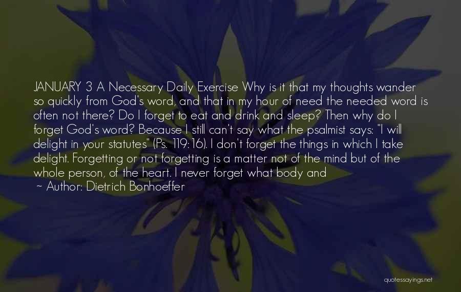 Heart Mind Body Soul Quotes By Dietrich Bonhoeffer