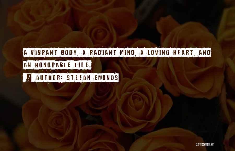 Heart Mind Body Soul Quotes By Stefan Emunds