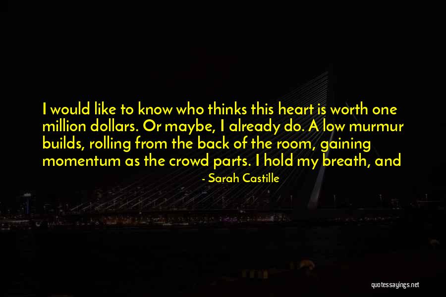 Heart Murmur Quotes By Sarah Castille Heart Murmur Quotes By Sarah Castille