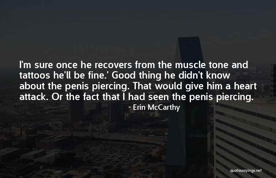 Heart Muscle Quotes By Erin McCarthy Heart Muscle Quotes By Erin McCarthy