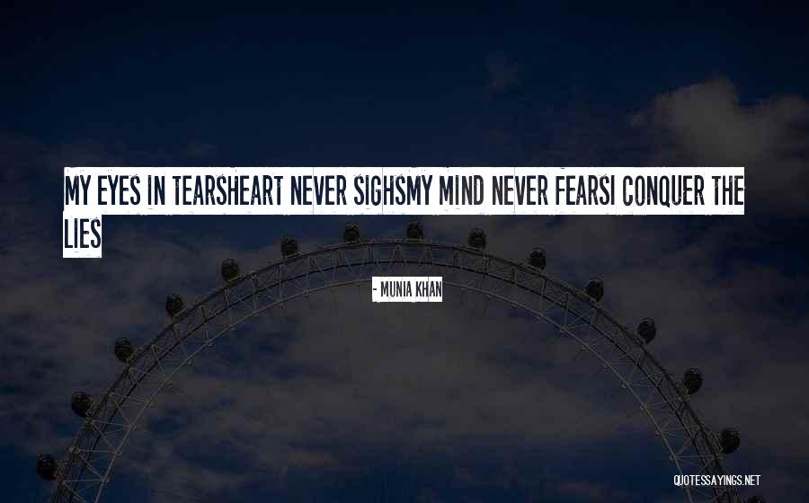 Heart Never Lies Quotes By Munia Khan Heart Never Lies Quotes By Munia Khan
