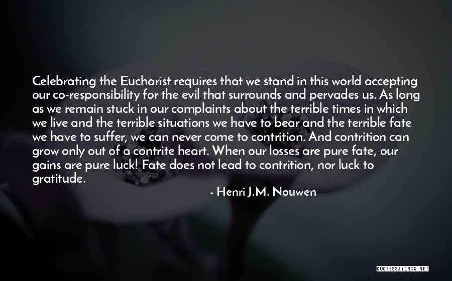 Heart Never Live Quotes By Henri J.M. Nouwen Heart Never Live Quotes By Henri J.M. Nouwen