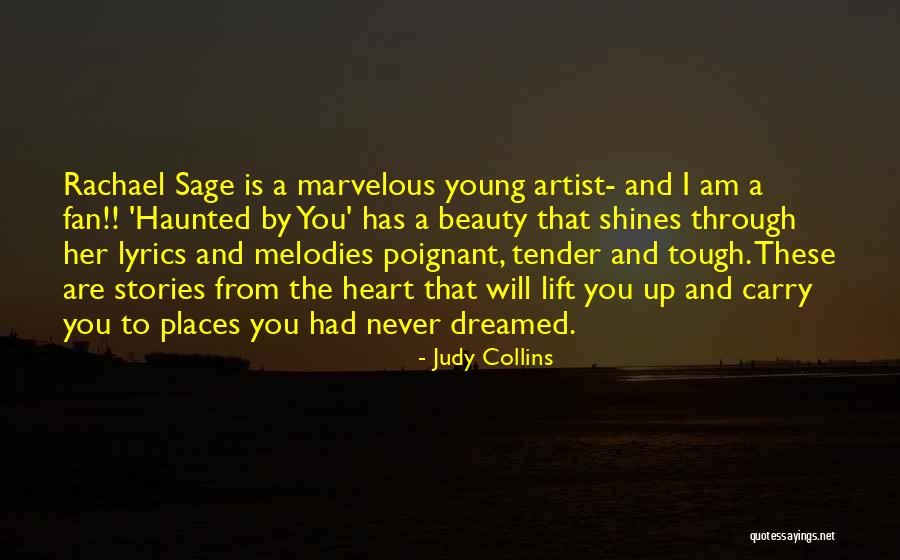 Heart Never Lyrics Quotes By Judy Collins Heart Never Lyrics Quotes By Judy Collins
