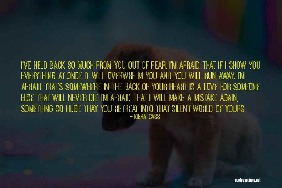 Heart Never Run Quotes By Kiera Cass Heart Never Run Quotes By Kiera Cass