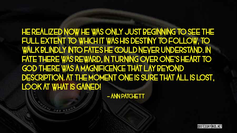 Heart Never Walk Quotes By Ann Patchett Heart Never Walk Quotes By Ann Patchett