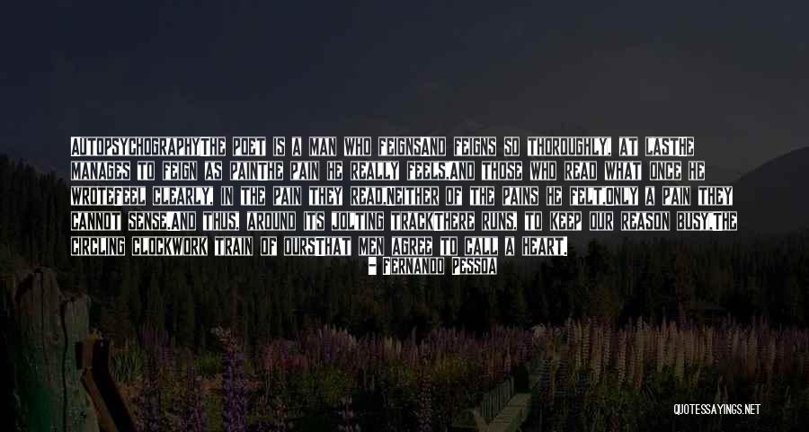 Heart Of A Poet Quotes By Fernando Pessoa Heart Of A Poet Quotes By Fernando Pessoa