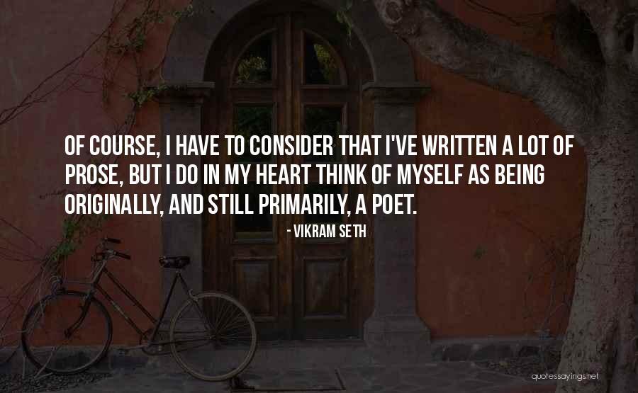 Heart Of A Poet Quotes By Vikram Seth Heart Of A Poet Quotes By Vikram Seth