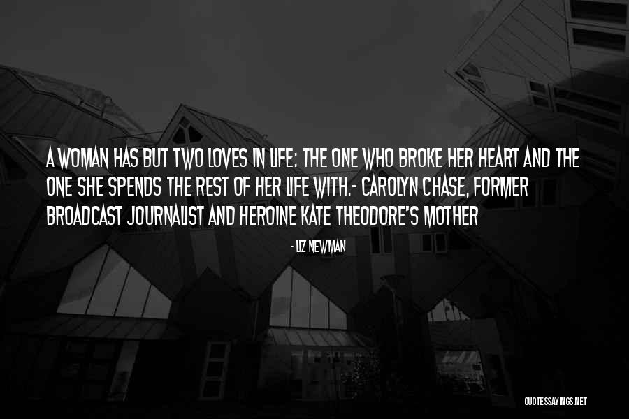 Heart Of A Woman Quotes By Liz Newman Heart Of A Woman Quotes By Liz Newman