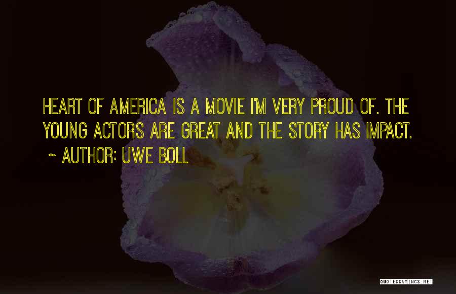 Heart Of America Movie Quotes By Uwe Boll