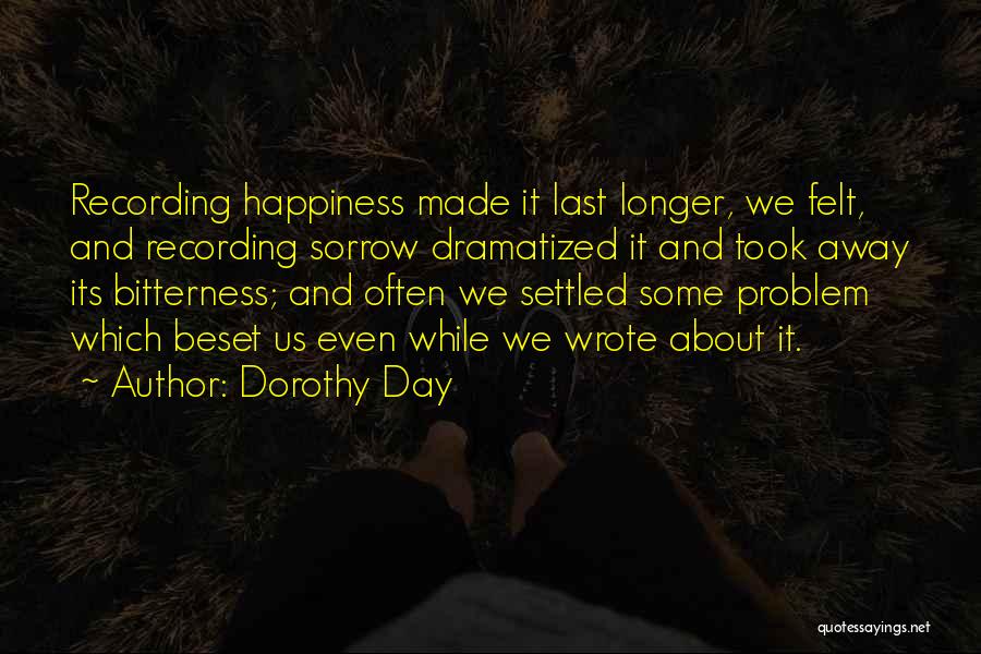 Heart Of Aztlan Quotes By Dorothy Day